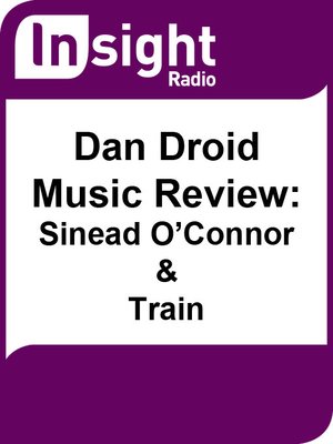 cover image of Dan Droid Music Review: Sinead O'Connor & Train